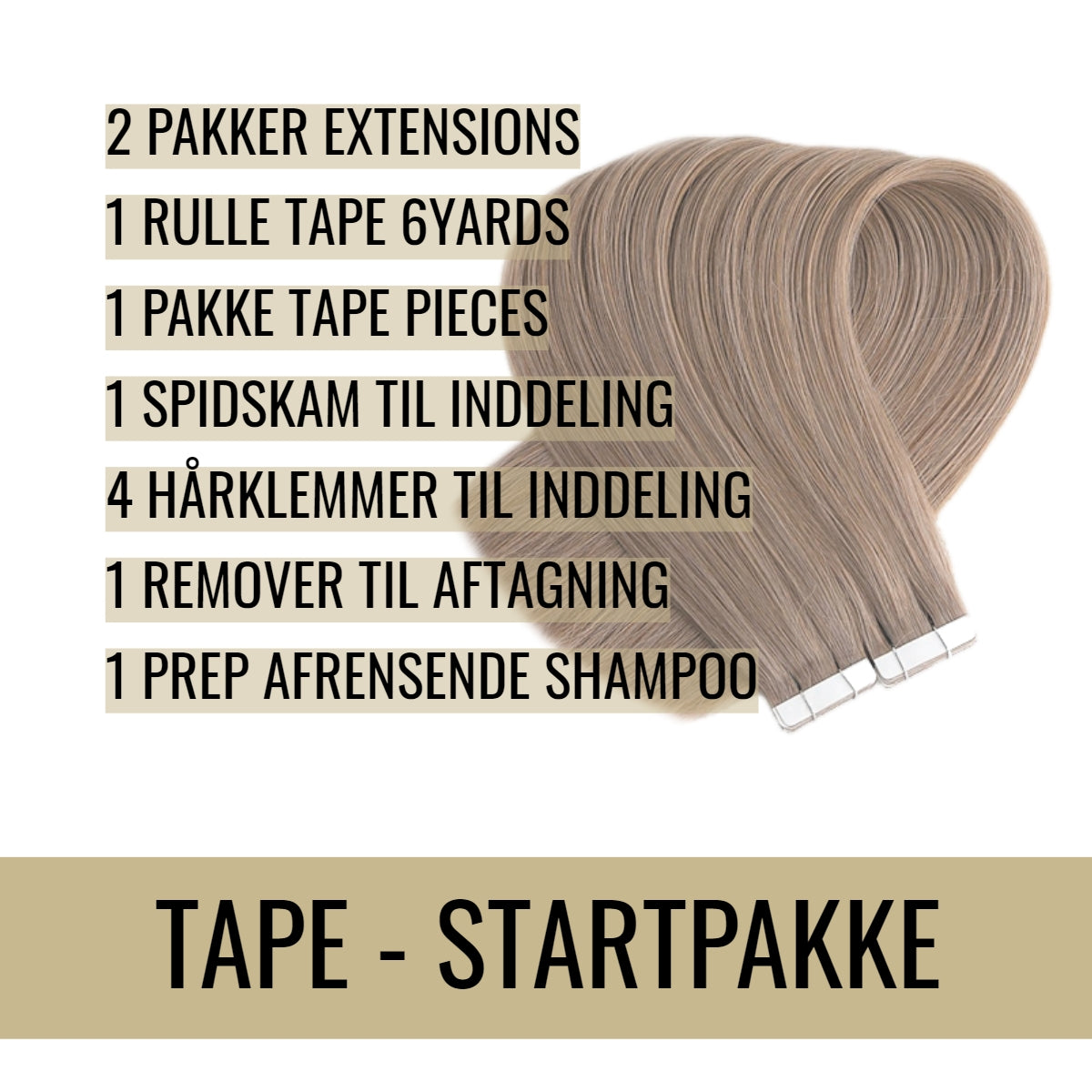 Startkit til tape extensions